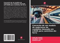 Portada del libro de Conceção de um modelo de segurança de comboios baseado em LIDAR para caminhos-de-ferro