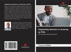 Bookcover of Supporting teachers in drawing up PAIs