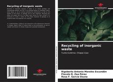 Portada del libro de Recycling of inorganic waste