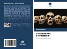 Bookcover of Versteinertes Bewusstsein
