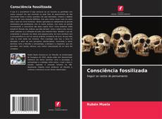 Buchcover von Consciência fossilizada