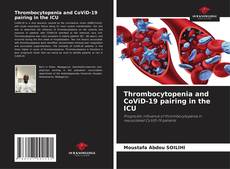 Capa do livro de Thrombocytopenia and CoViD-19 pairing in the ICU 