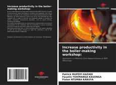 Buchcover von Increase productivity in the boiler-making workshop: