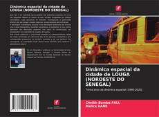 Capa do livro de Dinâmica espacial da cidade de LOUGA (NOROESTE DO SENEGAL) 