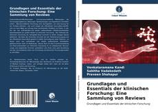 Copertina di Grundlagen und Essentials der klinischen Forschung: Eine Sammlung von Reviews