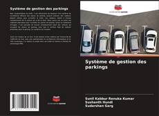 Couverture de Système de gestion des parkings