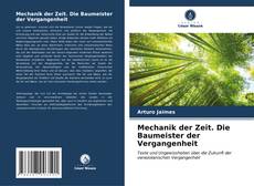 Capa do livro de Mechanik der Zeit. Die Baumeister der Vergangenheit 