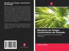 Capa do livro de Mecânica do Tempo. Construtores do Passado 