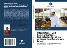 Buchcover von Informations- und Kommunikations- technologien für einen verbesserten Zugang zum Leben