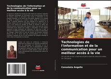 Bookcover of Technologies de l'information et de la communication pour un meilleur accès à la vie