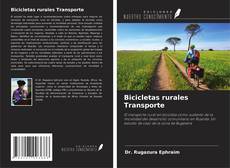 Bicicletas rurales Transporte kitap kapağı
