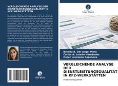 Bookcover of VERGLEICHENDE ANALYSE DER DIENSTLEISTUNGSQUALITÄT IN KFZ-WERKSTÄTTEN