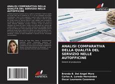 Buchcover von ANALISI COMPARATIVA DELLA QUALITÀ DEL SERVIZIO NELLE AUTOFFICINE