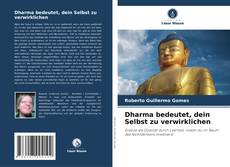 Dharma bedeutet, dein Selbst zu verwirklichen kitap kapağı