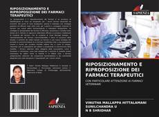 RIPOSIZIONAMENTO E RIPROPOSIZIONE DEI FARMACI TERAPEUTICI kitap kapağı