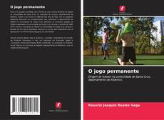 Bookcover of O jogo permanente
