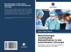 Copertina di Beschleunigte multimodale Rehabilitation in der kolorektalen Chirurgie
