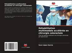 Buchcover von Réhabilitation multimodale accélérée en chirurgie colorectale