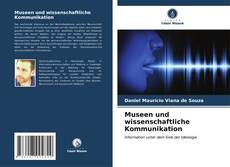 Capa do livro de Museen und wissenschaftliche Kommunikation 