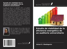 Buchcover von Estudio de viabilidad de la eficiencia energética de un auditorio universitario