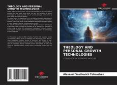 THEOLOGY AND PERSONAL GROWTH TECHNOLOGIES kitap kapağı