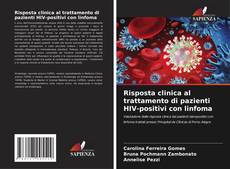 Couverture de Risposta clinica al trattamento di pazienti HIV-positivi con linfoma