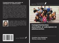 Copertina di Comportamientos asociados al sobrepeso en adolescentes