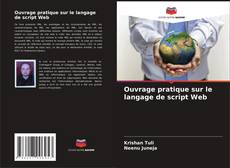 Bookcover of Ouvrage pratique sur le langage de script Web