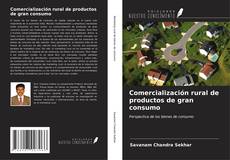 Copertina di Comercialización rural de productos de gran consumo