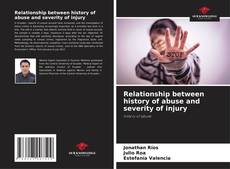 Relationship between history of abuse and severity of injury kitap kapağı