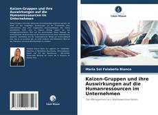 Portada del libro de Kaizen-Gruppen und ihre Auswirkungen auf die Humanressourcen im Unternehmen