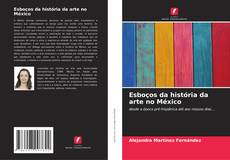 Esboços da história da arte no México的封面