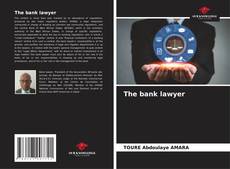 Bookcover of The bank lawyer