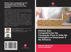 Buchcover von Efeitos Das Competências De Formação Para A Vida Na Inteligência Emocional E Na Eficácia