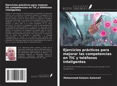 Copertina di Ejercicios prácticos para mejorar las competencias en TIC y teléfonos inteligentes