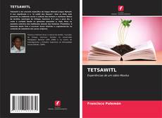 Portada del libro de TETSAWITL