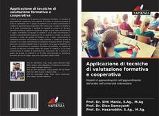 Bookcover of Applicazione di tecniche di valutazione formativa e cooperativa