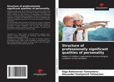 Capa do livro de Structure of professionally significant qualities of personality 