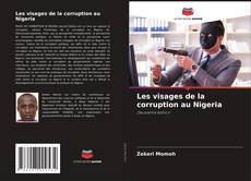 Обложка Les visages de la corruption au Nigeria