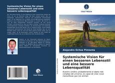 Systemische Vision für einen besseren Lebensstil und eine bessere Lebensqualität kitap kapağı