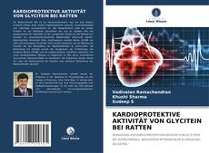 Buchcover von KARDIOPROTEKTIVE AKTIVITÄT VON GLYCITEIN BEI RATTEN