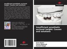 Copertina di Insufficient prosthetic occlusal height: Causes and solutions