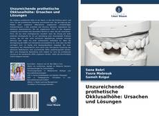 Portada del libro de Unzureichende prothetische Okklusalhöhe: Ursachen und Lösungen
