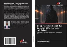 Capa do livro de Boko Haram e i suoi due decenni di terrorismo nel Sahel 