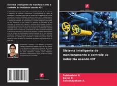 Capa do livro de Sistema inteligente de monitoramento e controle da indústria usando IOT 