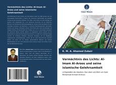 Buchcover von Vermächtnis des Lichts: Al-Imam Al-Aroos und seine islamische Gelehrsamkeit