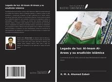 Portada del libro de Legado de luz: Al-Imam Al-Aroos y su erudición islámica