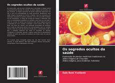 Capa do livro de Os segredos ocultos da saúde 