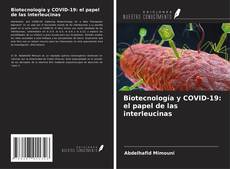 Portada del libro de Biotecnología y COVID-19: el papel de las interleucinas