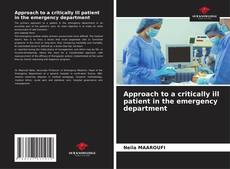 Approach to a critically ill patient in the emergency department的封面